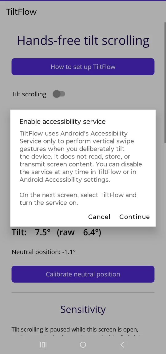 A dialog titled Enable accessibility service, explaining that TiltFlow uses the service only to perform vertical swipe gestures when you deliberately tilt the device, that it does not read, store or transmit screen content, and that it can be disabled at any time.